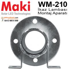 Maki WM-201 İkaz Lambası Montaj Aparatı